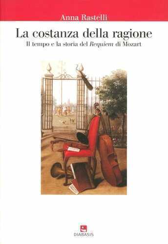La costanza della ragione. Il tempo e la storia del «Requiem» di Mozart