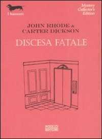 Discesa fatale — John Rhode