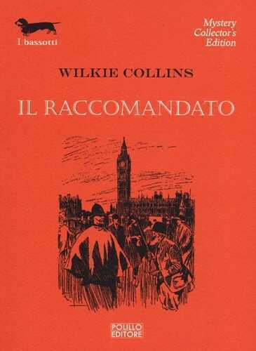 Il raccomandato — Wilkie Collins