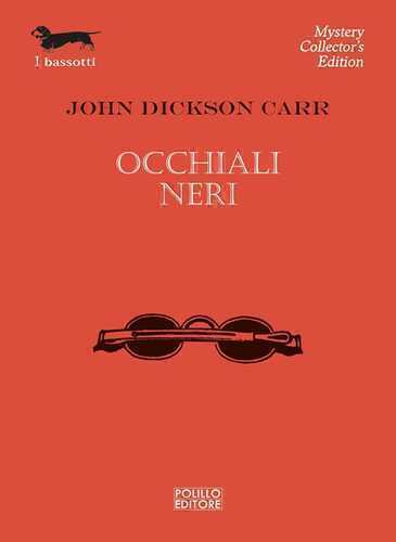 Occhiali neri — John Dickson Carr