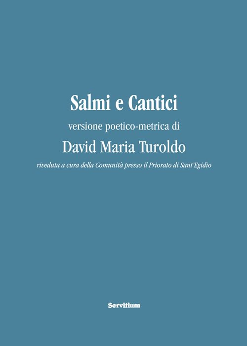 Salmi e Cantici. Versione poetico-metrica di David Maria Turoldo. Con QR Code