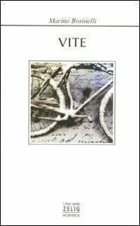 Vite — Marino Bosinelli