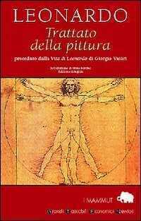 Trattato della pittura (rist. anast. Roma, 1980). Ediz. integrale