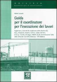 Guida per il coordinatore per l'esecuzione dei lavori