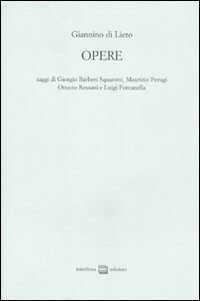 Opere. Ediz. numerata — Giannino Di Lieto