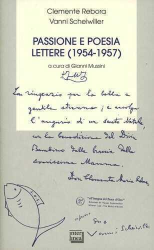 Passione e poesia. Lettere (1954-1657)