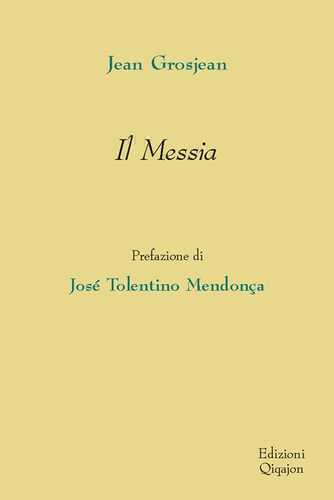 Il Messia — Jean Grosjean