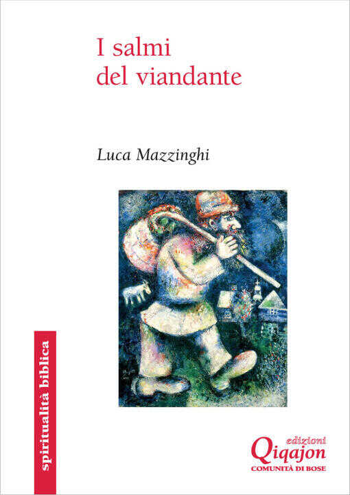 Salmi del viandante. I canti biblici «delle salite»
