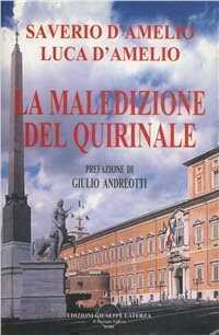 La maledizione del Quirinale