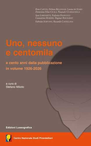 Uno, nessuno e centomila. A cento anni dalla pubblicazione in volume 1926-2026
