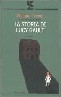 La storia di Lucy Gault