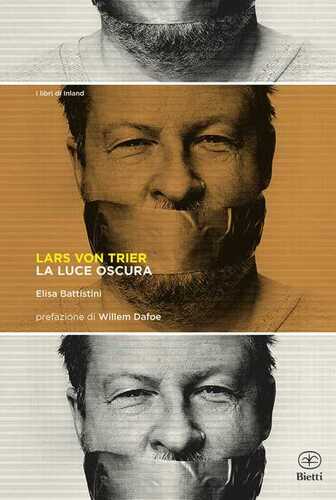 Lars Von Trier. La luce oscura