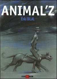 Animal'Z — Enki Bilal