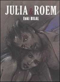 Julia & Roem — Enki Bilal