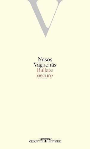 Ballate oscure — Nasos Vaghenàs