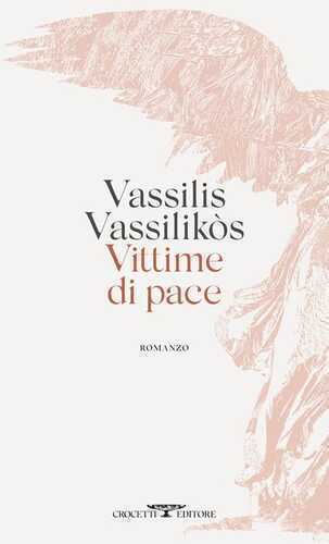 Vittime di pace — Vassilis Vassilikos