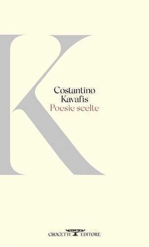 Poesie scelte — Konstantinos Kavafis