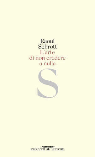 arte di non credere a nulla