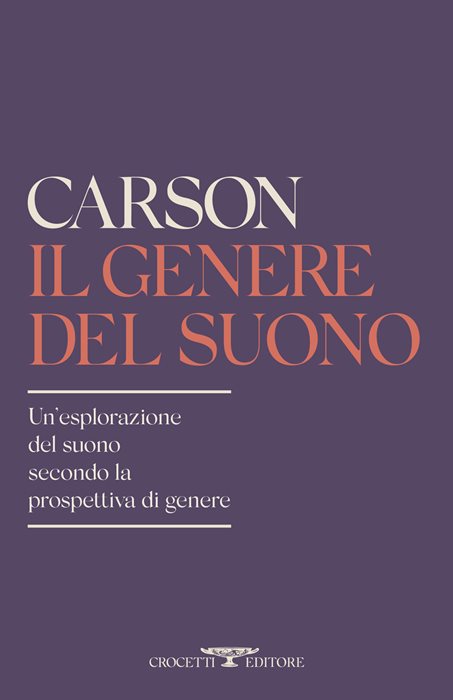 Il genere del suono. Un'esplorazione del suono secondo la prospettiva di genere