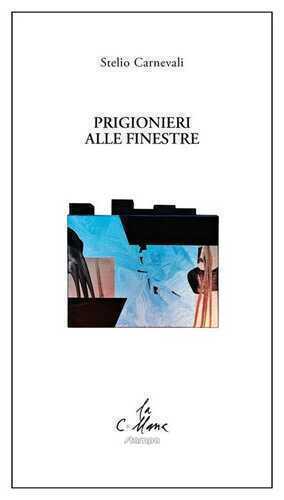 Prigionieri alle finestre