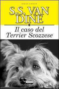Il caso del terrier scozzese. Ediz. integrale