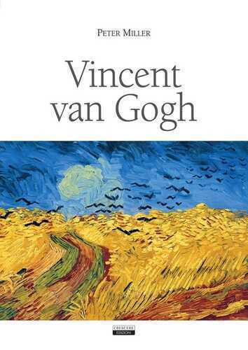 Vincent Van Gogh — Peter Miller