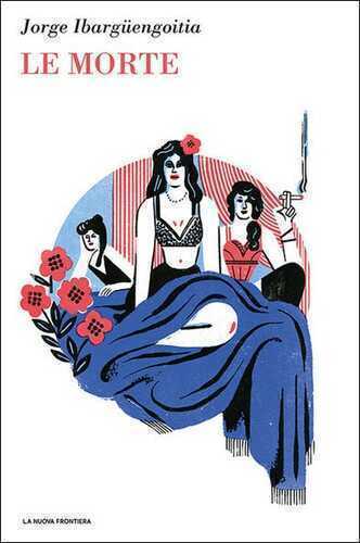 Le morte — Jorge Ibargüengoıtıa