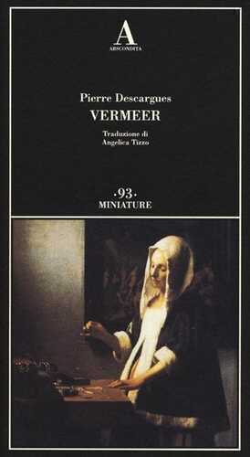 Vermeer — Pierre Descargues