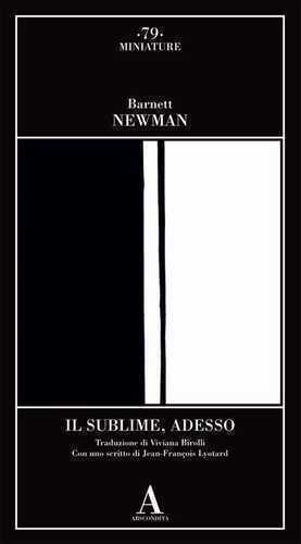 Il sublime, adesso — Barnett Newman