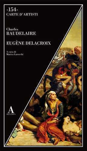 Eugène Delacroix — Charles Baudelaire