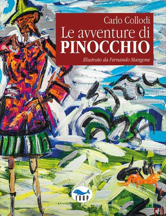 Le avventure di Pinocchio. Ediz. a colori