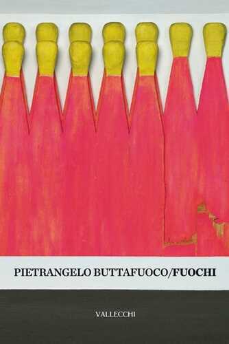 Fuochi — Pietrangelo Buttafuoco