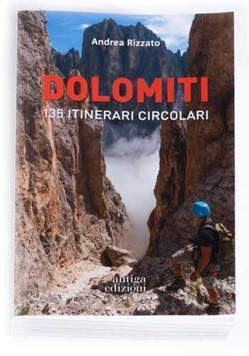 Dolomiti. 135 itinerari circolari