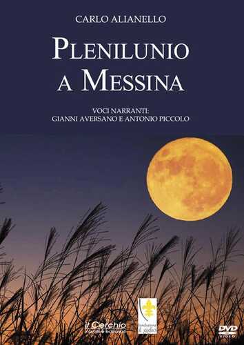Plenilunio a Messina