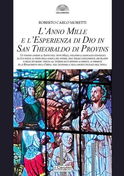 L'anno mille e l'esperienza di Dio in san Theobaldo di Provins