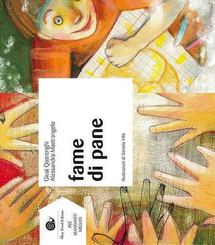 Fame di pane — Giusi Quarenghi