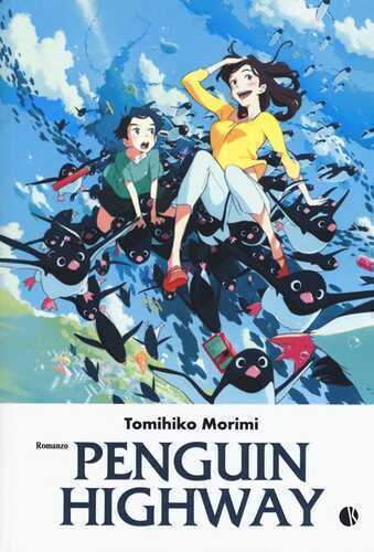 Penguin highway — Tomihiko Morimi