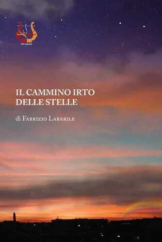 Il cammino irto delle stelle