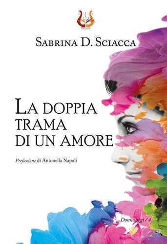 La doppia trama di un amore