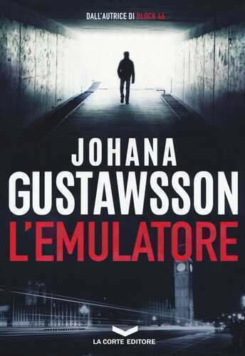 L'emulatore — Johana Gustawsson,