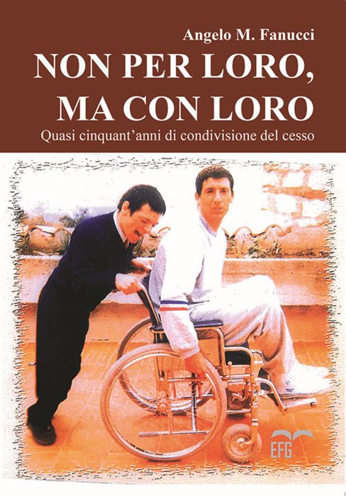 Non per loro, ma con loro. Quasi cinquant'anni di condivisione del cesso