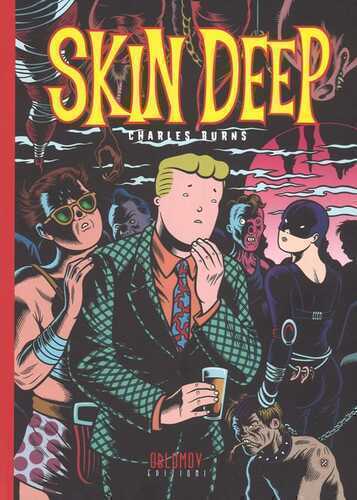 Skin deep — Charles Burns