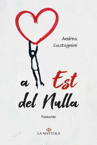 A est del nulla — Andrea Castagnini