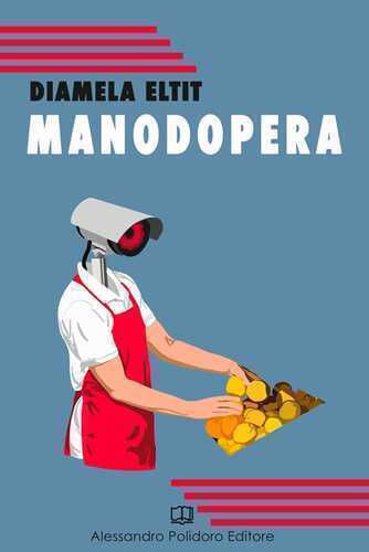 Manodopera — Diamela Eltit