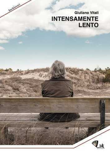 Intensamente lento — Giuliano Vitali