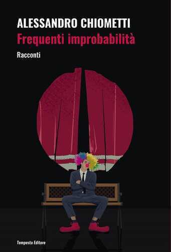 Frequenti improbabilità — Alessandro Chiometti
