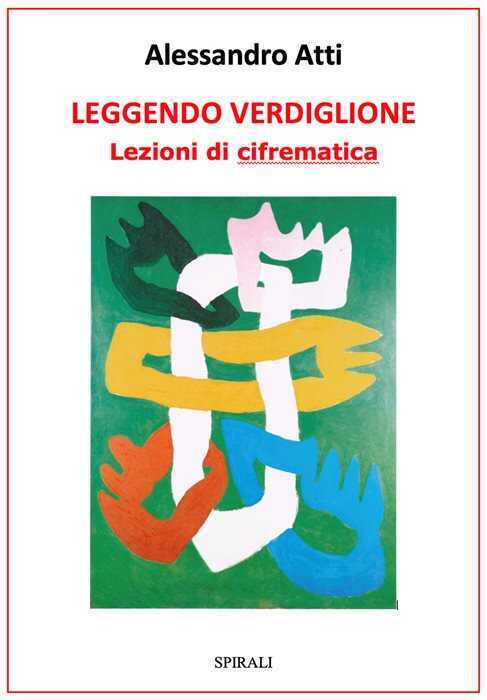 Leggendo Verdiglione. Lezioni di cifrematica