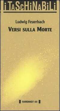 Versi sulla morte — Ludwig Feuerbach