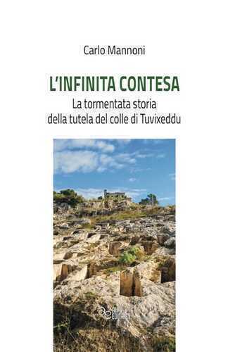 L'infinita contesa. La tormentata storia della tutela del colle di Tuvixeddu