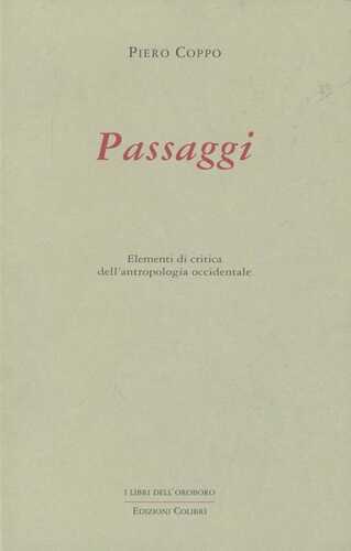 Passaggi. Elementi di critica dell'antropologia occidentale